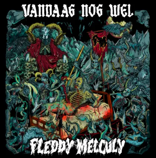 Fleddy Melculy : Vandaag Nog Wel